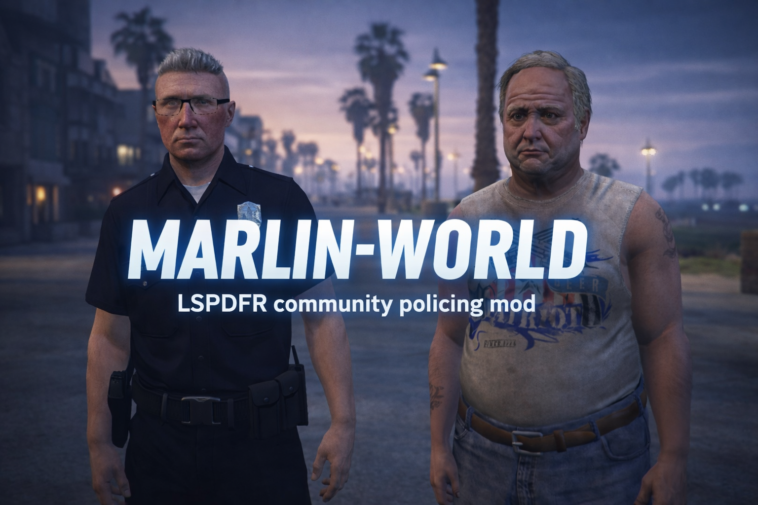 Marlin World - Community Policing Simulator for GTA V / LSPDFR